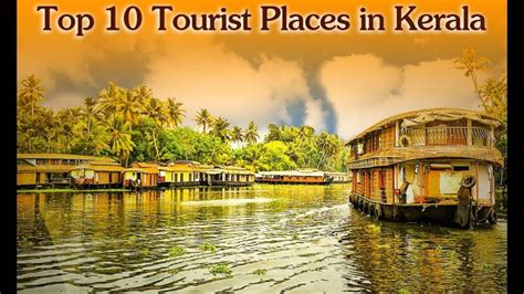 Top 10 Tourist Places In Kerala India Most Beautiful Places Amazing