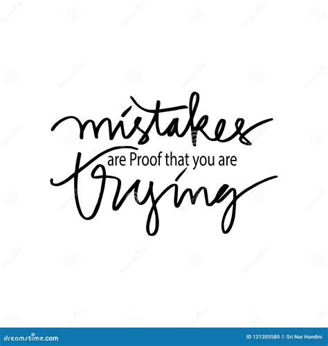 Mistakes Are Proof That You Re Trying Stock Vector Illustration Of