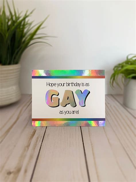 gay birthday card hope your birthday is as gay as you are etsy uk