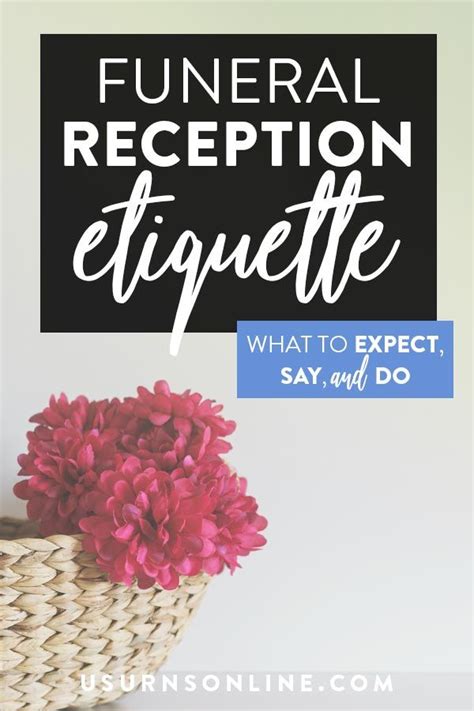 Funeral Reception Etiquette Guide In 2021 Funeral Reception Funeral
