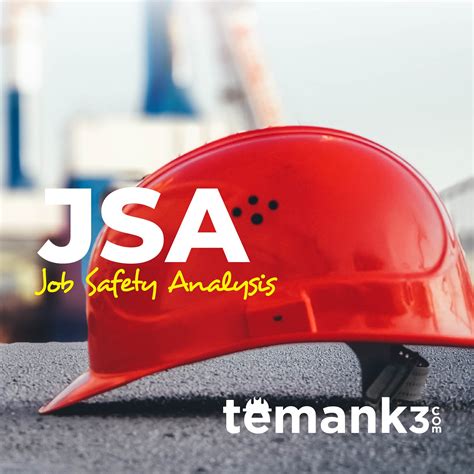 Mengenal Jsa Job Safety Analysis Teman K