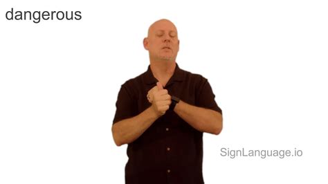Dangerous In Asl Example 2 American Sign Language