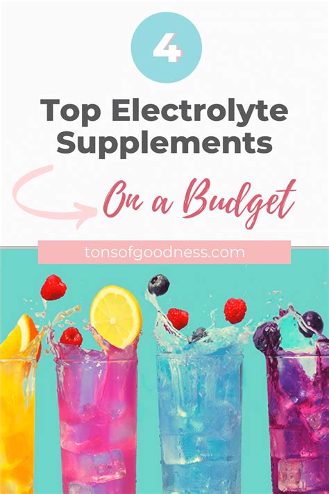 Top Four Electrolyte Drinks A Budget ⋆ Tons Of Goodness Electrolytes