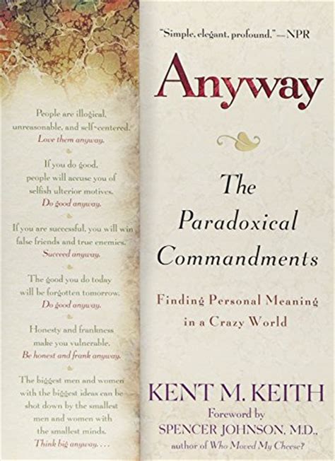 Do Good Anyway Anyway The Paradoxical Commandments