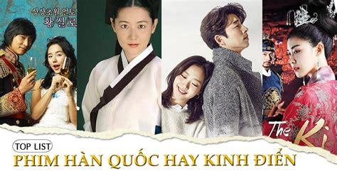 Top 25 Bộ Phim Hàn Quốc Kinh điển Hay Nhất Mọi Thời đại Bloganchoi