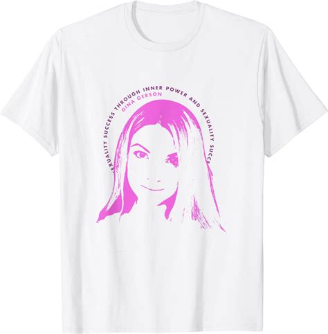 gina gerson success through inner power and sexuality t shirt amazon de fashion