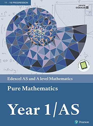 Pearson Edexcel As And A Level Mathematics Pure Mathematics Year 1as