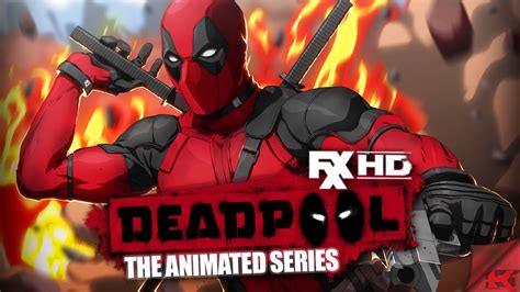 Deadpool Animated Series Coming 2018 Set To Air On Fxx