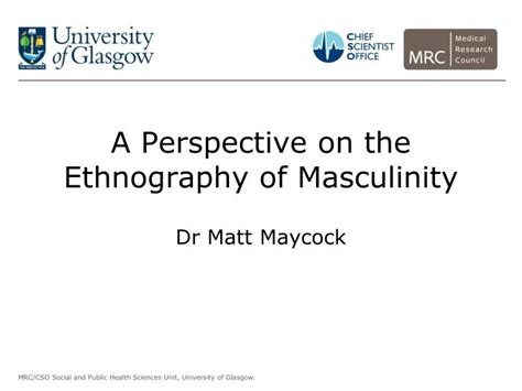 Ppt A Perspective On The Ethnography Of Masculinity Powerpoint Presentation Id 5360951