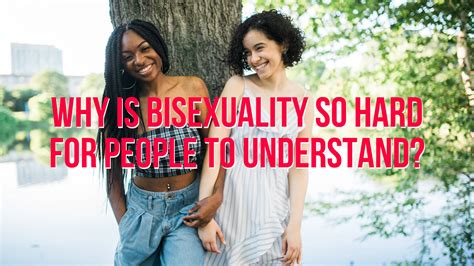 the pros and cons of being in a relationship with a bisexual person the case against 8