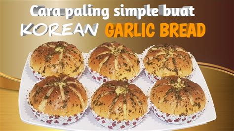 Lupakan membuat roti bakar atau roti panggang, yuk, buat kreasi makanan yang enak dari roti tawar. cara buat roti garlic simple - YouTube