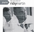 Playlist: the Very Best of Ricky Martin: Martin, Ricky: Amazon.ca: Music