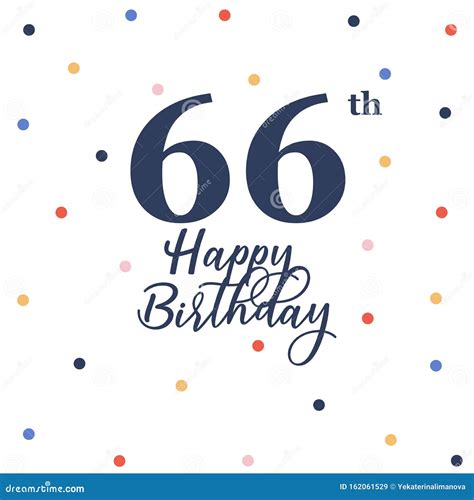 Happy 66th Birthday Stock Vector Illustration Of Anniversary 162061529