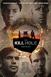 The Kill Hole (2012)