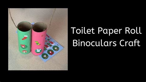 Toilet Paper Roll Binoculars Craft Youtube