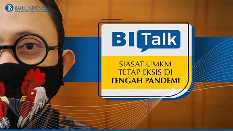 Bi Talk Episode 7 Siasat Umkm Tetap Eksis Di Tengah Pandemi Youtube