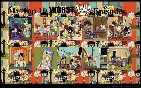 Top 10 Worst Loud House Episodes According To Me By Raccoonbrova On Deviantart