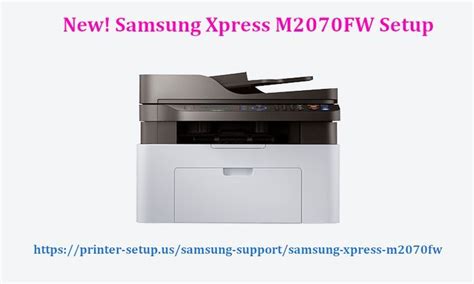 Samsung Xpress M2070fw Setup And Install Samsung Setup Installation