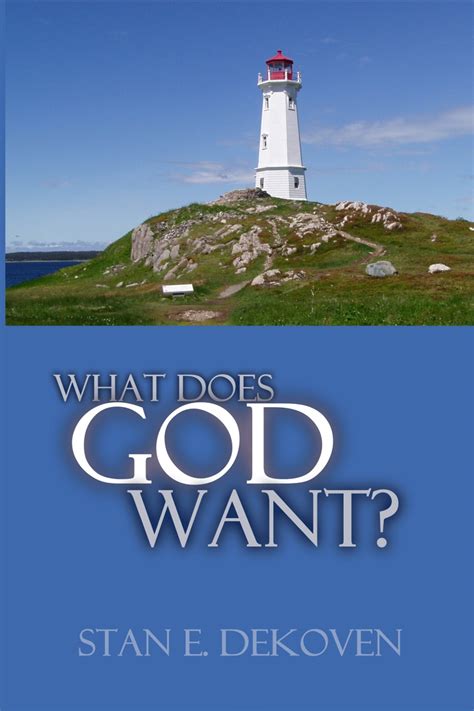 What Does God Want