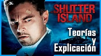 EXPLICACIÓN: Análisis Completo de Shutter Island - ¿Dos posibles ...