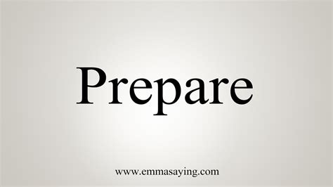 How To Say Prepare Youtube
