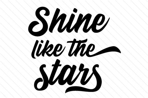 Shine Like The Stars Svg Cut Files Free Bie Svg Download