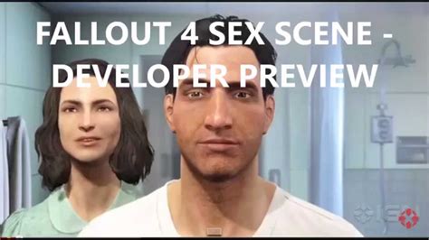 Fallout 4 Sex Scene Developer Preview Youtube