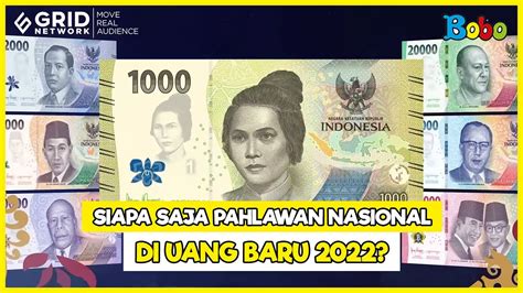 Uang Baru Indonesia 2022 Kenali 7 Pahlawan Nasional Yang Ada Di Uang