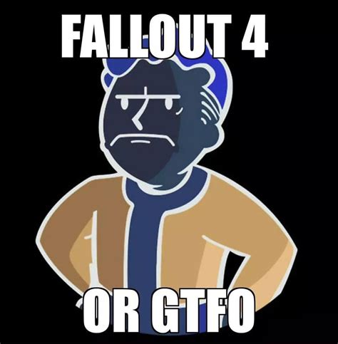 Fallout 4 Fallout Memes Fallout Vault