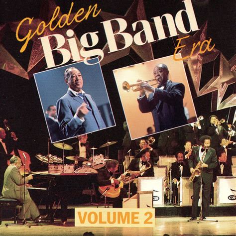 Golden Big Band Era Volume 2 Cd Discogs