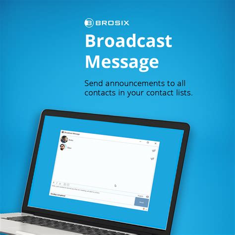 Broadcast Message Brosix Messages Broadcast Instant Messaging