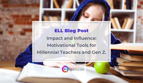 Language Classroom Motivational Tools For Millennial Teachers And Gen Z