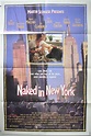 Naked In New York - Original Cinema Movie Poster From pastposters.com ...