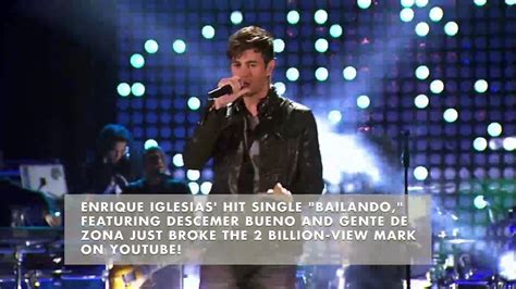 Enrique Iglesias Bailando Breaks Billion Views On Youtube Video
