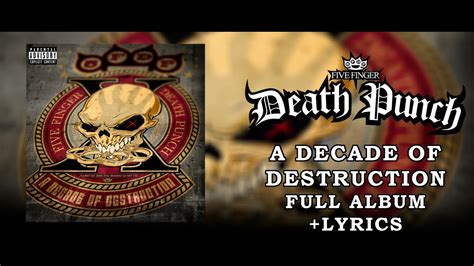 Five Finger Death Punch A Decade Of Destruction Full Album Lyrics