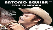 Antonio Aguilar - Con Tambora, Vol. 1 [Disco Completo] (1991 ...