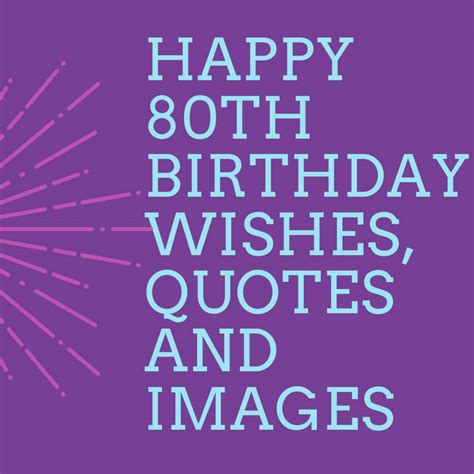 50 inspiring happy 80th birthday wishes quotes and images legit ng