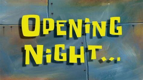 It's a free online image maker that lets you add custom resizable text, images, and much more to templates. Opening Night... | SpongeBob Time Card #53 - YouTube