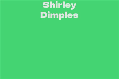 Shirley Dimples Facts Bio Career Net Worth Aidwiki