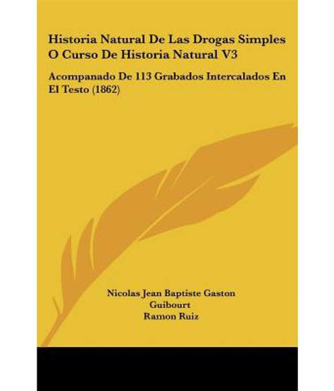 Historia Natural De Las Drogas Simples O Curso De Historia Natural V Acompanado De