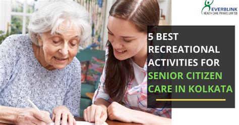 5 Best Recreational Activities For Senior Citizen Care In Kolkata
