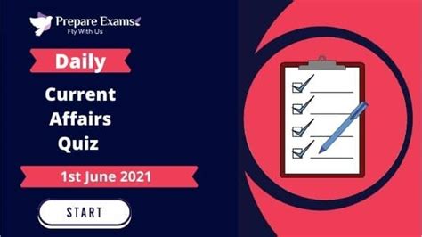 Daily Current Affairs Quiz 1 June 2021 Prepareexams