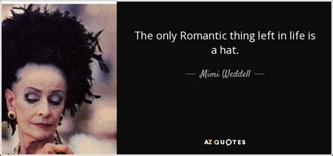 Quotes By Mimi Weddell A Z Quotes