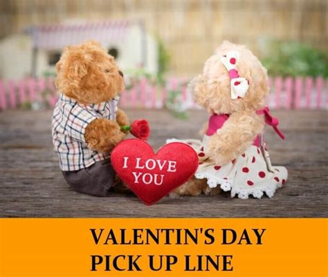 Valentines Day Pick Up Lines Best 40 Pickup Lines For Your Valentine