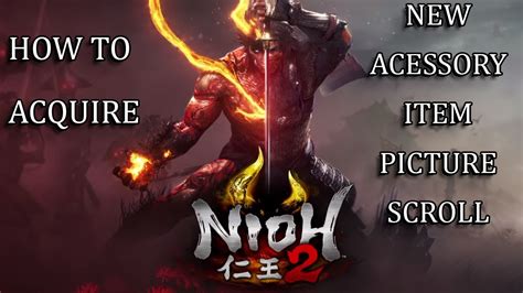 Nioh 2 Dlc How To Find The Picture Scroll Accessory And How It Works