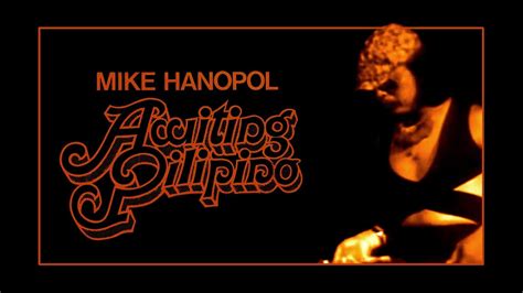 Mike Hanopol Awiting Pilipino 1977 Youtube
