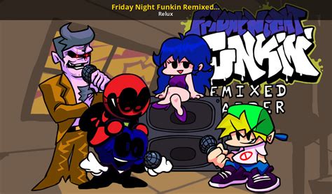 Friday Night Funkin Remixed Harder Friday Night Funkin Mods