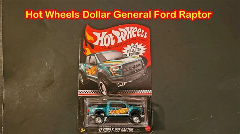 Hot Wheels Dollar General Ford Raptor Youtube