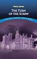 The Turn of the Screw: A Case Study in Contemporary Criticism / Edition ...