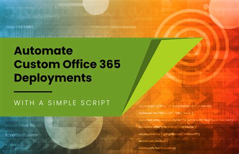How To Use Kaseya To Automate Office 365 Deployments In 3 And A Half